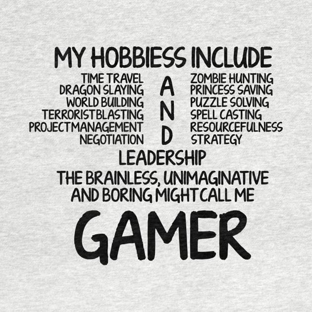 My Hobbies Gamer by zellaarts